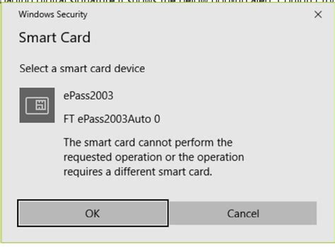 the smart card cannot perform the requested operation epass2003|Fixed: The Smart Card Cannot Perform the Requested Operation.